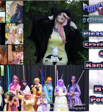Crackle’s Cousin Cosplay, Kariana Keyes, and My Little Pony: Jedi are adding to our incredible Cosplayer Community Guest lineup!